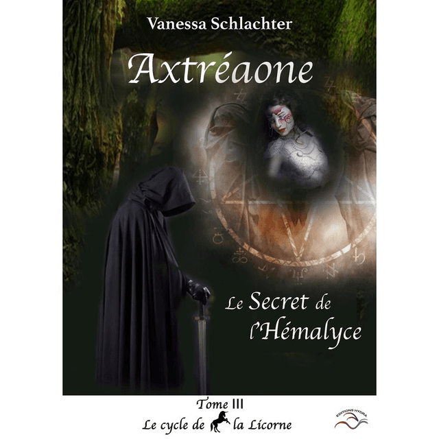 Axtréaone, Tome 3, Le secret de l&#039;Hémalyce